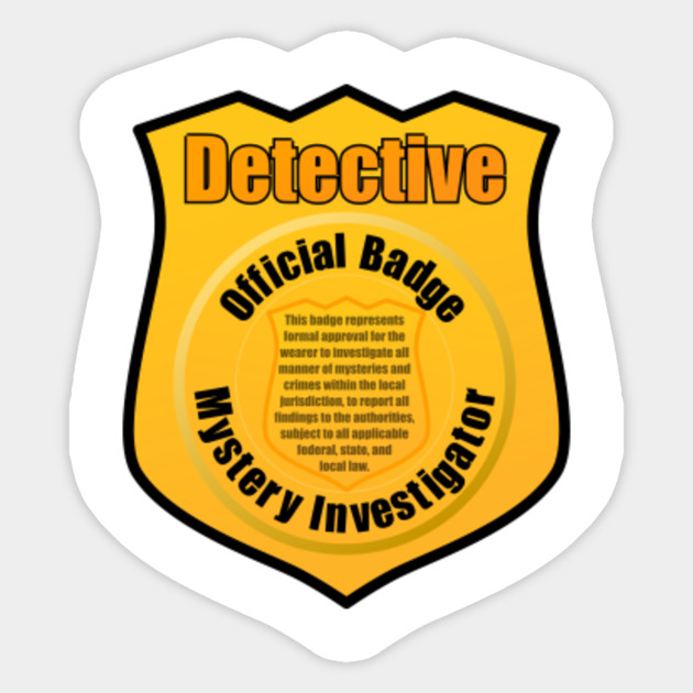 LIMITED EDITION. Exclusive Detective Badge Detective Badge Sticker